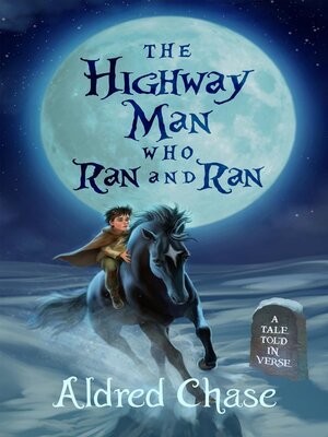 cover image of The Highwayman Who Ran and Ran